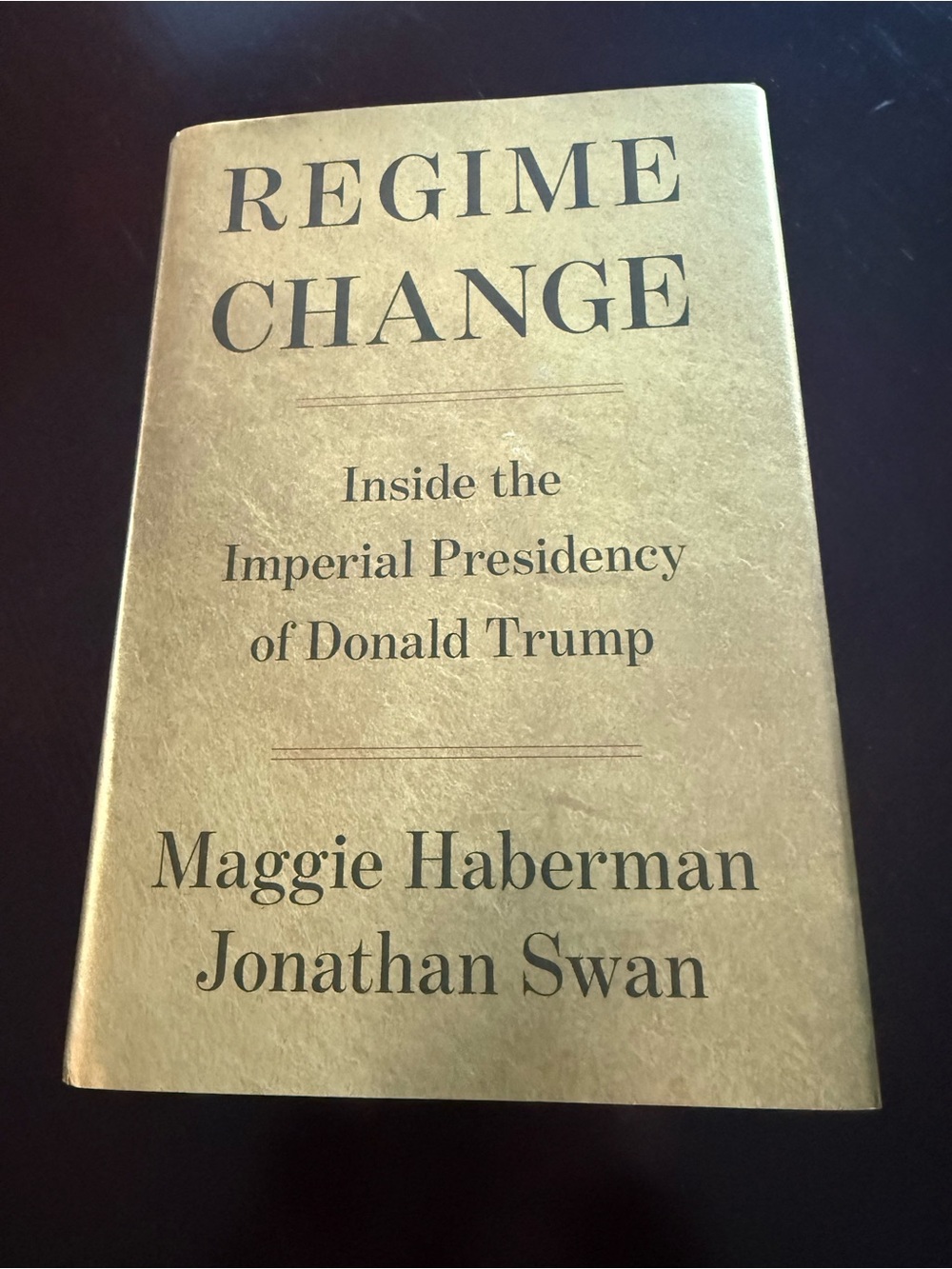 Regime Change Hardcover Book - Gold Dust Jacket